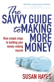 Capa do artigo Savvy Guide To Making More Money