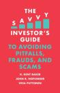 Savvy Investor'S Guide To Avoiding Pitfalls, Frauds, And Scams - Preview