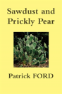 Sawdust And Prickly Pear - Preview