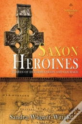 Saxon Heroines