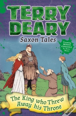Capa do artigo Saxon Tales: The King Who Threw Away His Throne
