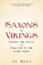 Saxons Vs. Vikings - Preview