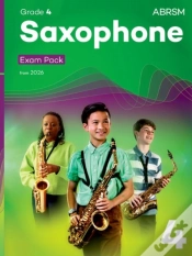 Capa do artigo Saxophone Exam Pack From 2026, Abrsm Grade 4