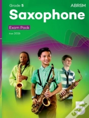 Capa do artigo Saxophone Exam Pack From 2026, Abrsm Grade 5