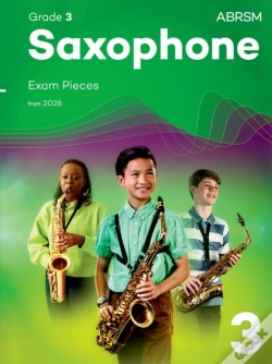 Capa do artigo Saxophone Exam Pieces From 2026, Abrsm Grade 3