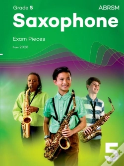 Capa do artigo Saxophone Exam Pieces From 2026, Abrsm Grade 5
