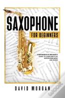 Saxophone For Beginners