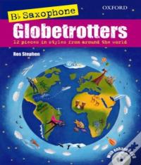 Saxophone Globetrotters, B Flat Edition + Cd