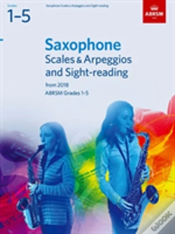 Capa do artigo Saxophone Scales & Arpeggios And Sight-Reading, Abrsm Grades 1-5