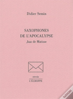 Capa do artigo Saxophones De L'Apocalypse : Jazz De Matisse