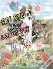 Capa do artigo Say Bye And Let Us Fly