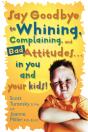 Say Goodbye To Whining - Preview