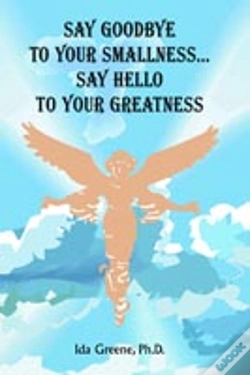 Capa do artigo Say Goodbye To Your Smallness, Say Hello To Your Greatness