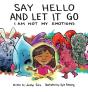 Say Hello And Let It Go - Preview