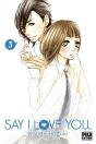 Say I Love You. T.3 - Preview