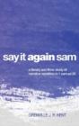 Say It Again, Sam - Preview