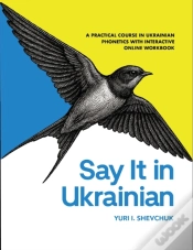Capa do artigo Say It In Ukrainian: A Practical Course In Ukrainian Phonetics