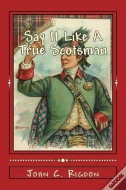 Capa do artigo Say It Like A True Scotsman