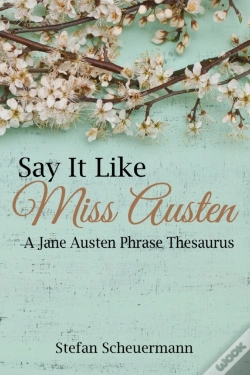 Capa do artigo Say It Like Miss Austen: A Jane Austen Phrase Thesaurus