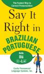 Say It Right In Brazilian Portuguese - Preview