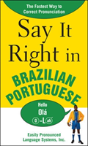 Say It Right In Brazilian Portuguese - Preview