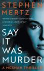 Say It Was Murder - Preview