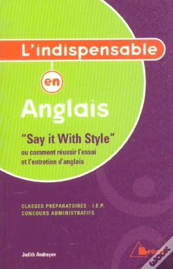 Capa do artigo Say It With Style Ou Comment Réussir L'Essai Et L'Entretien D'Anglais