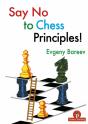 Say No To Chess Principles! - Preview