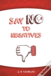 Say No To Negatives