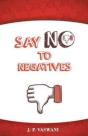 Say No To The Negatives - Preview