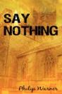 Say Nothing - Preview