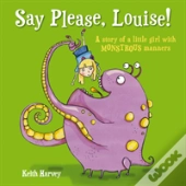 Say Please, Louise