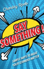 Say Something! - Preview