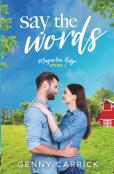 Say The Words