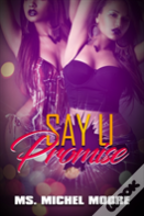 Say U Promise