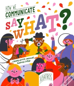 Capa do artigo Say What? How We Communicate