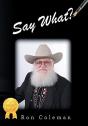 Say What - Preview