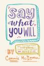 Say What You Will - Preview