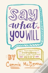 Say What You Will