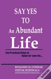 Say Yes To An Abundant Life