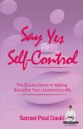 Say Yes To Self-Control