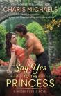 Say Yes To The Princess - Preview