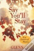 Say You'Ll Stay