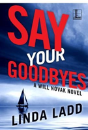Say Your Goodbyes - Preview