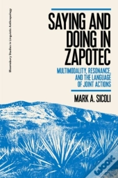 Saying And Doing In Zapotec