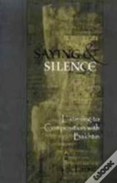 Saying And Silence
