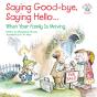 Saying Good-Bye, Saying Hello... - Preview