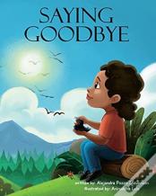 Saying Goodbye