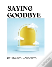 Saying Goodbye