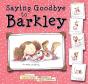 Saying Goodbye To Barkley - Preview